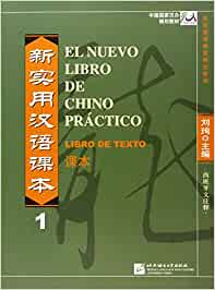 El Nuevo Libro de Chino Práctico Vol.1 Libro de Texto
